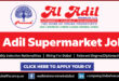 Al Adil Supermarket Careers