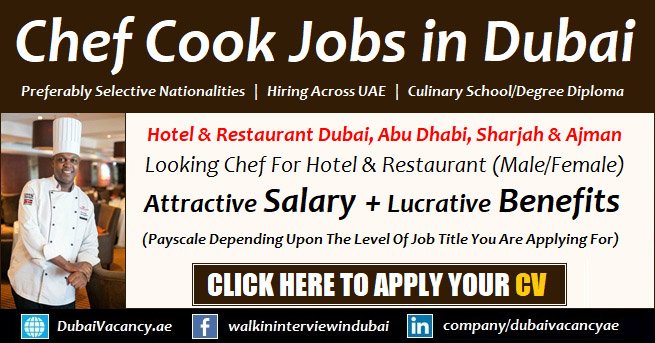 Chef Jobs in Dubai 2023-Abu Dhabi-Sharjah-Ajman: Email CV