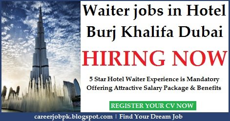 Waiter Jobs in Burj Khalifa Dubai
